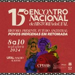 Semana de História da Ufal debate povos indígenas em retomada