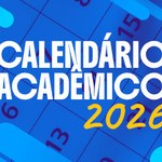 Ufal aprova Calendário Acadêmico 2026 com início em 23 de fevereiro