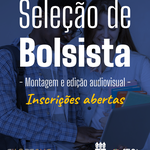 Projeto Filomove abre seleção para bolsista de montagem audiovisual