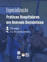 Ufal abre inscrições para Pós-graduação em Práticas Hospitalares Veterinárias