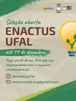 Atenção: Enactus Ufal abre processo seletivo para novos membros