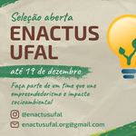 Atenção: Enactus Ufal abre processo seletivo para novos membros