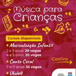 Inscrições abertas para cursos gratuitos de musicalização infantil e canto