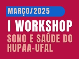 Hospital Universitário promove evento gratuito sobre sono e saúde