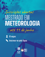 Ufal abre inscrição para processo seletivo do mestrado em Meteorologia