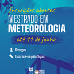 Ufal abre inscrição para processo seletivo do mestrado em Meteorologia
