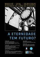 Ufal sedia Jornada Filosófica: "A eternidade tem futuro?"