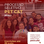 Atenção estudantes: PET Ciência & Tecnologia seleciona novos petianos