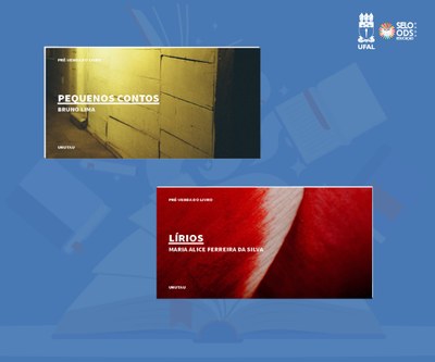 Bruno e Maria Alice encontraram no curso de Letras os impulsos para escrever suas obras