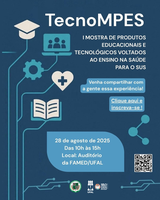 Famed apresenta produtos educacionais voltados ao ensino na saúde