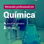 Inscrições abertas para o mestrado Profissional em Química