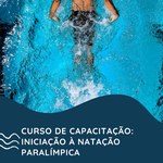 Iefe promove capacitação em atletismo e natação paralímpica