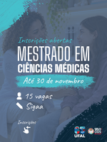 Ufal abre inscrições para mestrado em Ciências Médicas com oferta de 15 vagas