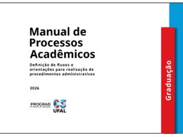 Ufal disponibiliza novo Manual de Processos Acadêmicos da Graduação