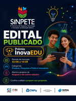 Sinpete lança edital do prêmio InovaEdu 2026, confira