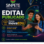 Sinpete lança edital do prêmio InovaEdu 2026, confira