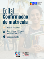 Ufal convoca aprovados no Sisu para confirmar matrícula no 2° semestre letivo