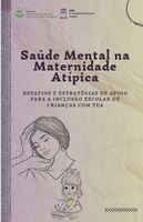 Mestrado da Ufal produz e-book sobre maternidade atípica e inclusão escolar