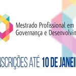 Inscrição para mestrado Profissional em Governança e Desenvolvimento se encerra no dia 10