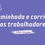 3ª Caminhada e Corrida dos Trabalhadores da Ufal está com inscrições abertas