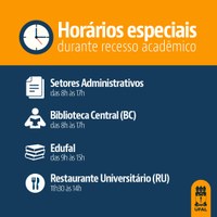 Setores da Ufal funcionam em horário especial durante recesso