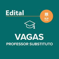 Ufal abre edital para seleção de professor substituto