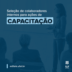 Publicado edital de seleção para colaboradores das ações de capacitação