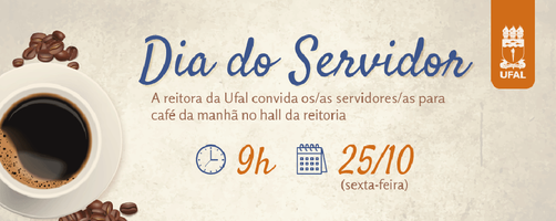 Programação marca na sexta-feira (25) o Dia do Servidor na Ufal