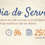 Programação marca na sexta-feira (25) o Dia do Servidor na Ufal