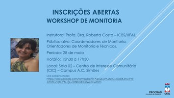 Prograd recebe inscrição para Workshop de Monitoria