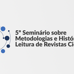 5º Seminário Internacional sobre Metodologias está com inscrições abertas