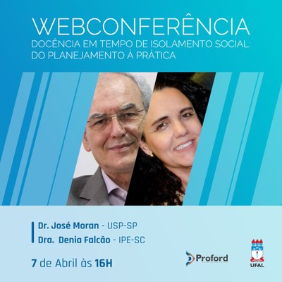 Webconferência terá a participação do professor José Moran e da professora Dênia Falcão