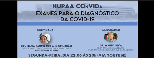 Infectologista do HU apresenta importância do diagnóstico da covid-19