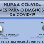 Infectologista do HU apresenta importância do diagnóstico da covid-19