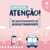 DAP faz alerta sobre prazo recadastramento do auxílio-transporte que vai até dia 31