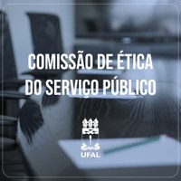 Comissão de Ética da Ufal busca estreitar laços com servidores