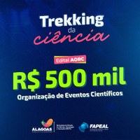 Fapeal lança edital para apoio a eventos científicos com aporte de R$ 500 mil