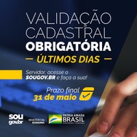 Termina na terça-feira (31) prazo para validação de dados no SouGov