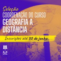 Aberta seleção para coordenação do curso de Geografia a distância