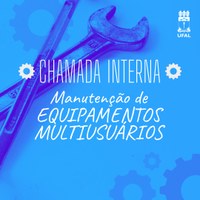 Propep abre chamada interna para manutenção de equipamentos multiusuários