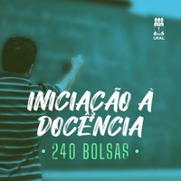 Iniciação à Docência da Ufal terá 240 bolsas concedidas pela Capes