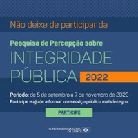 Pesquisa de Percepção sobre Integridade Pública é lançada pela CGU