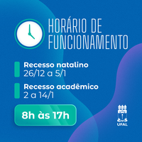 Atenção para o funcionamento da Ufal durante o recesso
