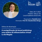 Servidora da Ascom defende dissertação sobre influenciadora virtual da Magalu