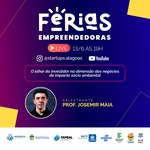 Circuito Alagoano de Startups discute o olhar do investidor nos negócios