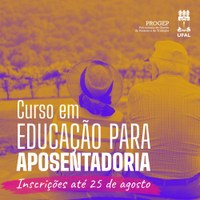 Progep abre vagas para curso em Educação para Aposentadoria