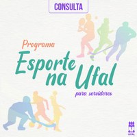 Progep realiza consulta a servidores para oferta de esportes na Ufal