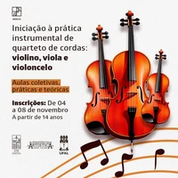 Escola Técnica de Artes abre vagas iniciação ao Quarteto de Cordas