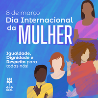 Progep divulga programação do Dia Internacional da Mulher na Ufal