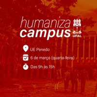 Projeto "Humaniza Campus" chega à unidade de Penedo nesta quarta-feira,6